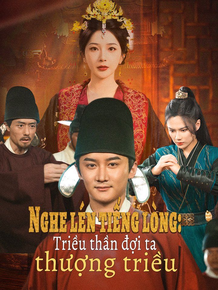 Nghe lén tiếng lòng: Triều thần đợi ta thượng triều