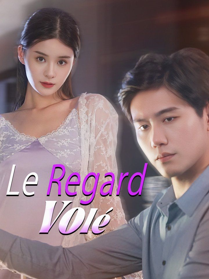 Le Regard Volé