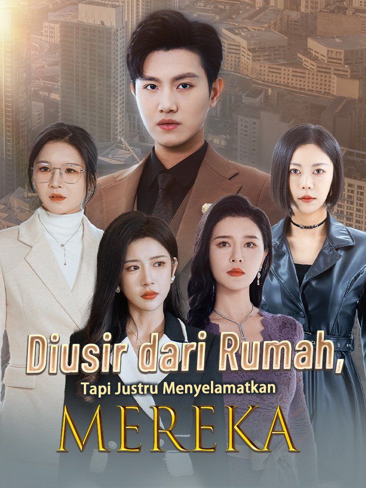 Diusir dari Rumah, Tapi Justru Menyelamatkan Mereka