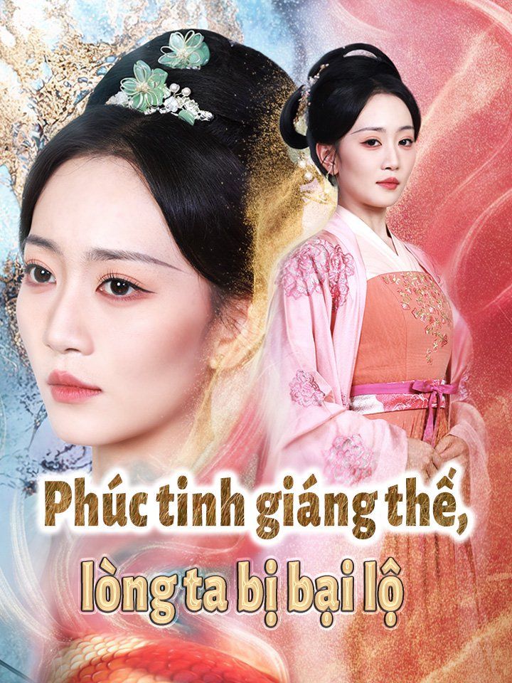 Phúc tinh giáng thế, lòng ta bị bại lộ