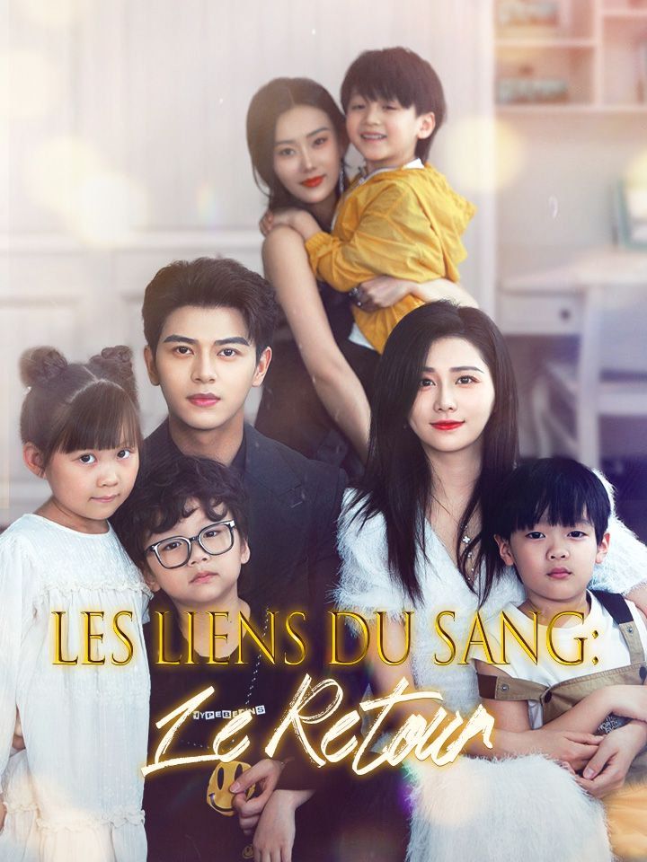 Les liens du sang: Le Retour