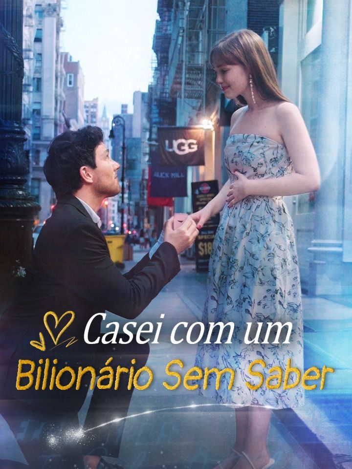 Casei com um Bilionário Sem Saber