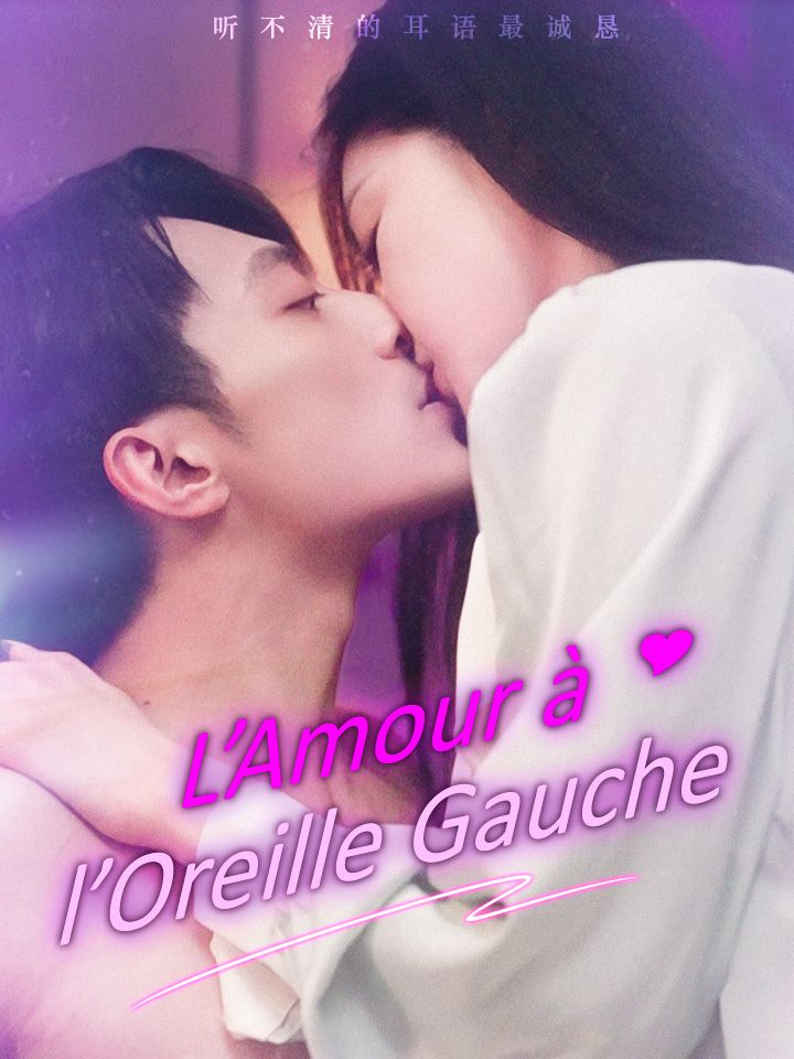 L’Amour à l’Oreille Gauche