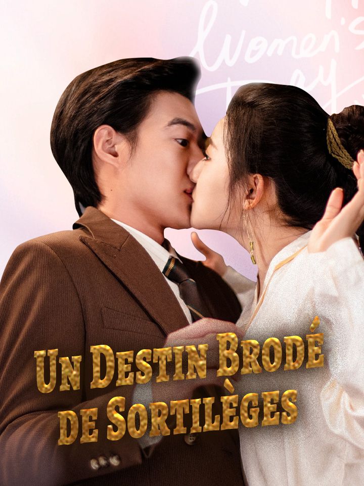 Un Destin Brodé de Sortilèges