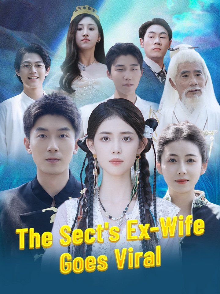 The Sect's Ex-Wife Goes Viral