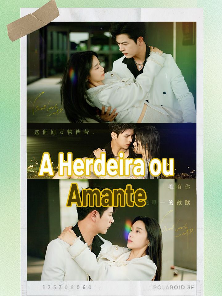 A Herdeira ou Amante