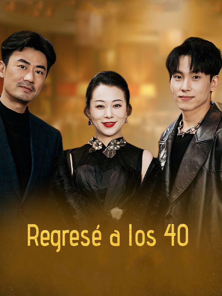 Regresé a los 40