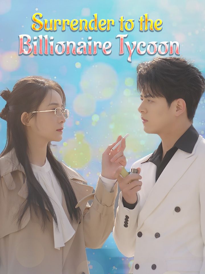 Surrender to the Billionaire Tycoon