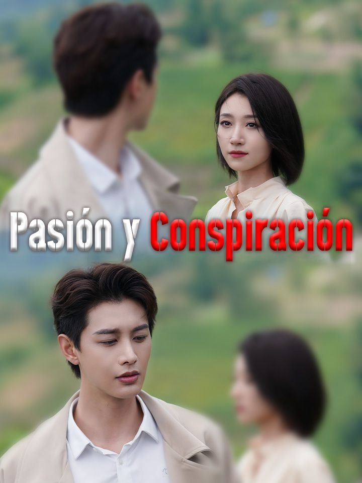 Pasión y Conspiración
