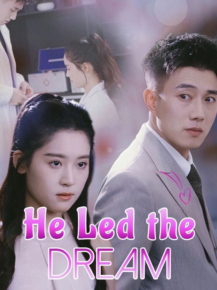 He Led the Dream