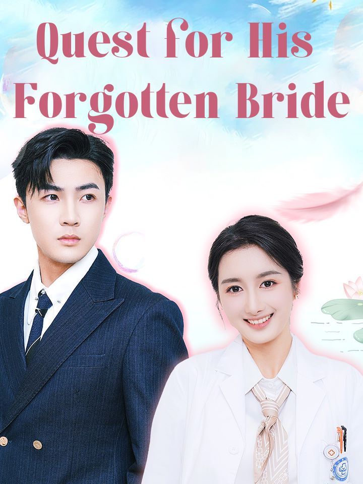 Quest for His Forgotten Bride