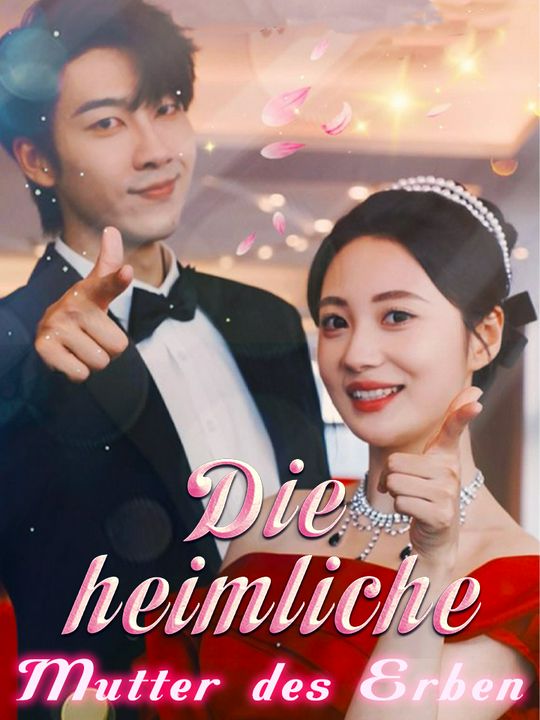 Die heimliche Mutter des ErbenDie heimliche Mutter des Erben