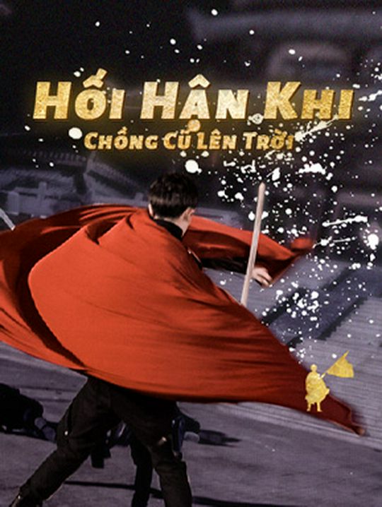 Hối Hận Khi Chồng Cũ Lên Trời