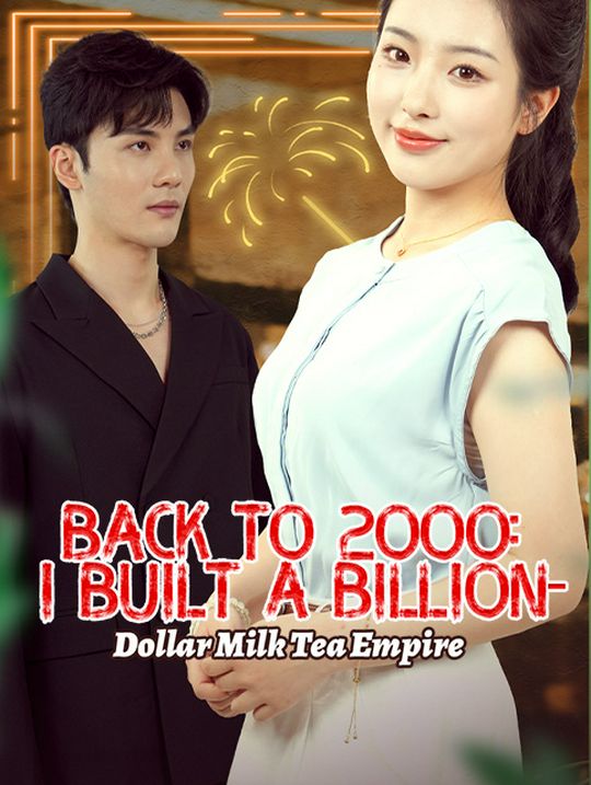 Back to 2000: I Built a Billion-Dollar Milk Tea Empire