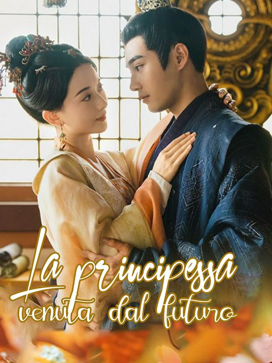 La principessa venuta dal futuro