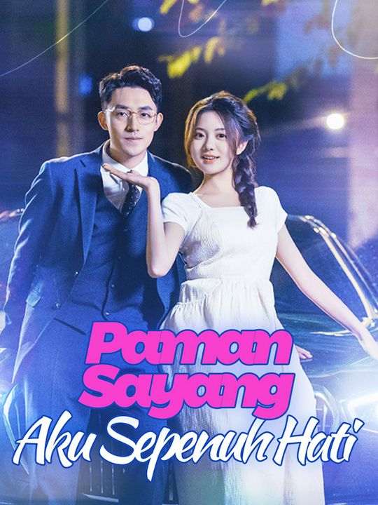 Paman Sayang Aku Sepenuh Hati