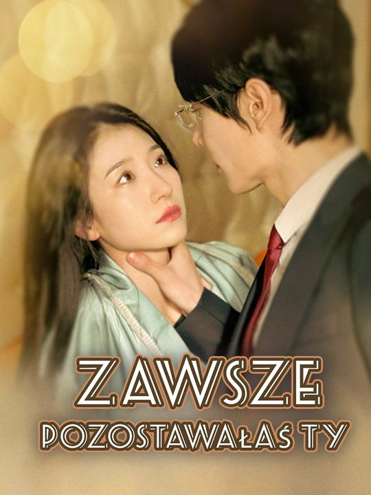 Zawsze pozostawałaś ty