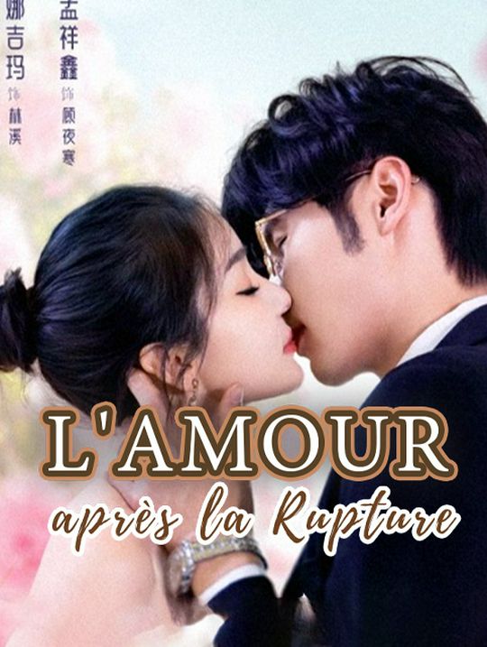 L'Amour après la Rupture