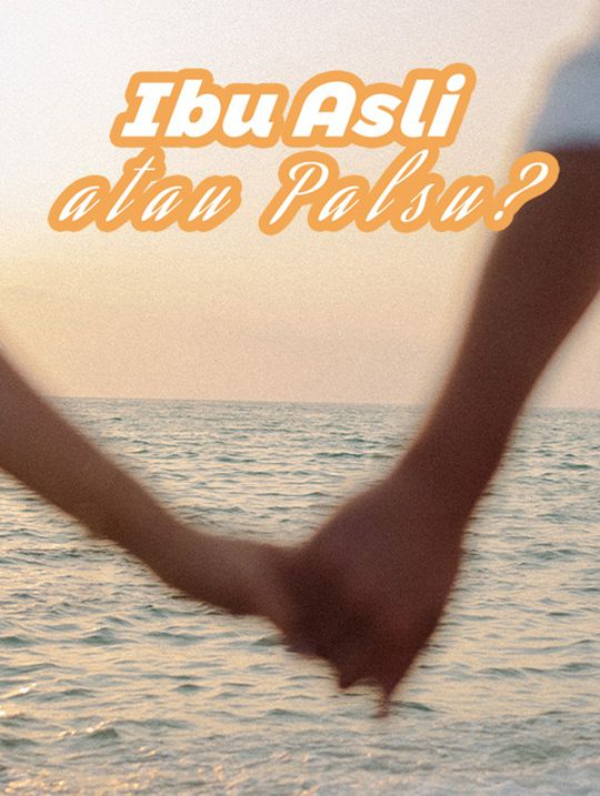 Ibu Asli atau Palsu?