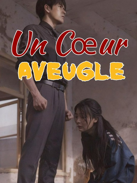 Un Cœur Aveugle