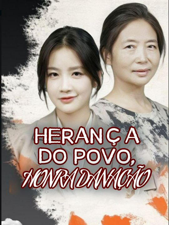 Herança do Povo, Honra da Nação
