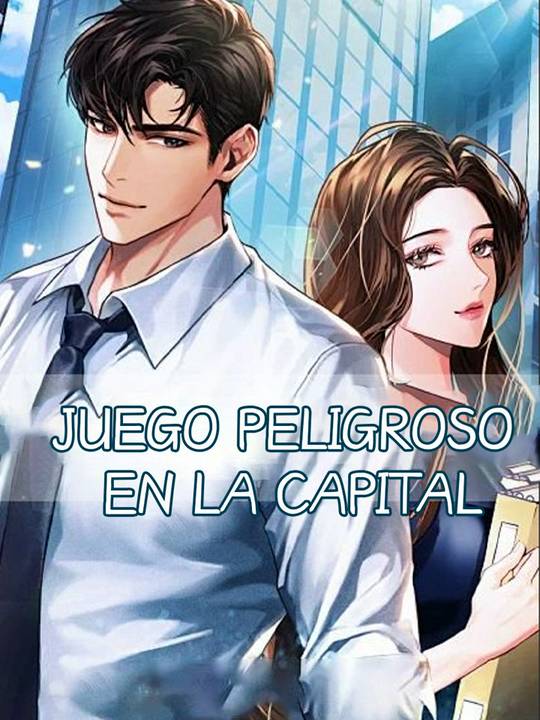 Juego Peligroso en la Capital