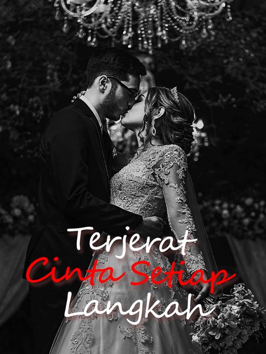 Terjerat Cinta Setiap Langkah