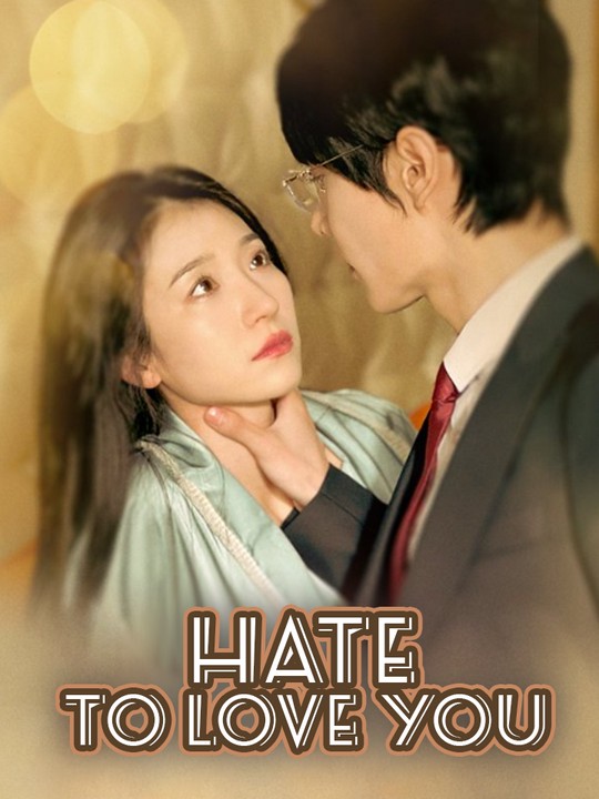 Hate to Love You
