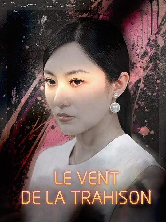 Le Vent de la Trahison