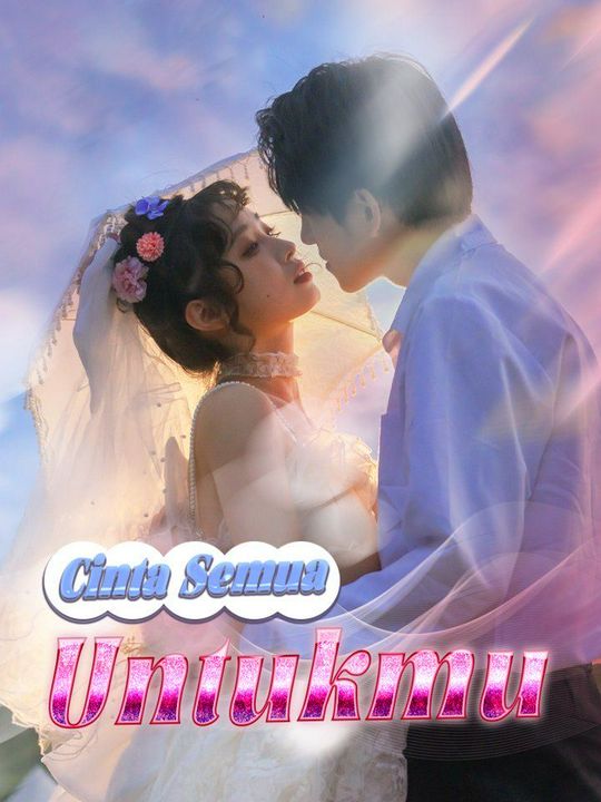 Cinta Semua Untukmu