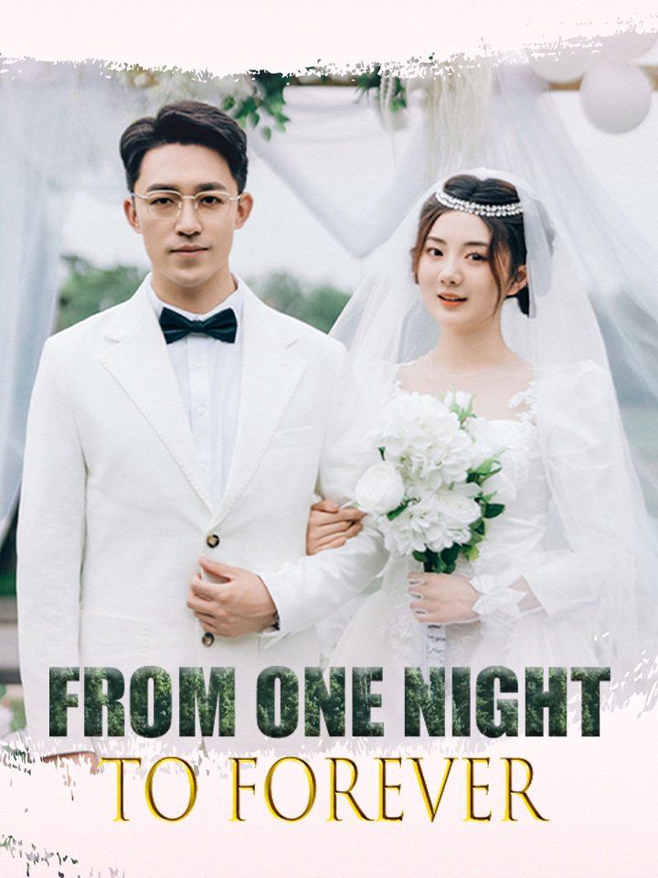 From One Night to Forever