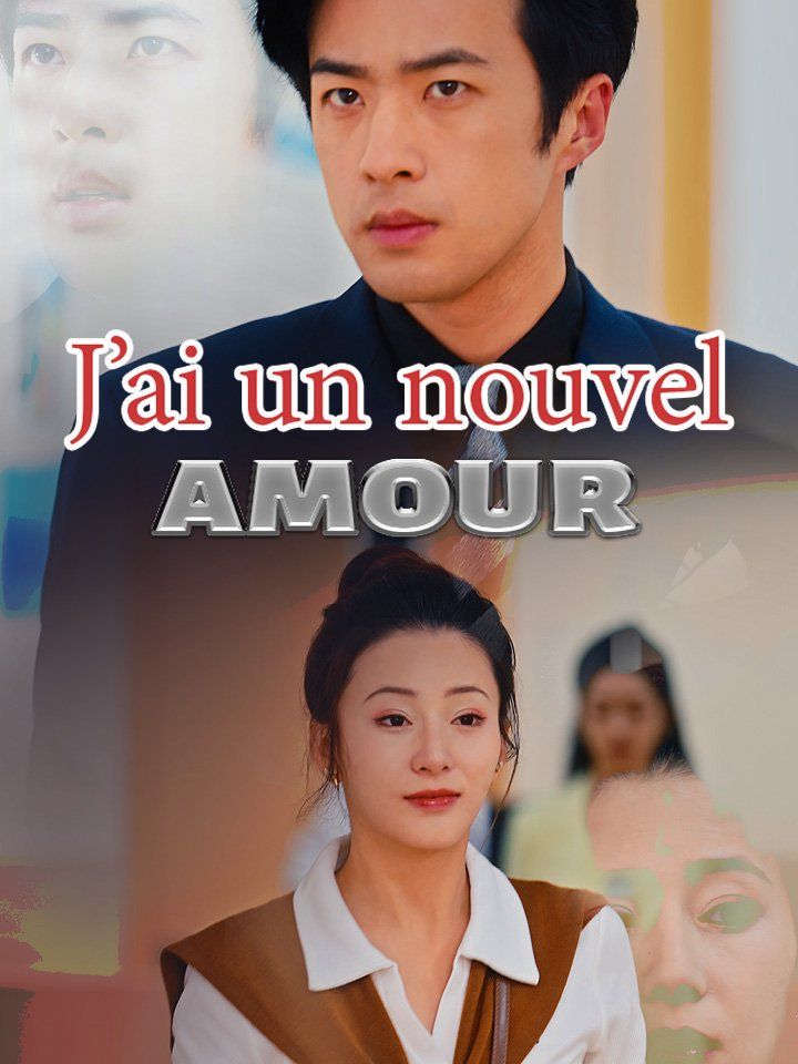 J’ai un nouvel amour