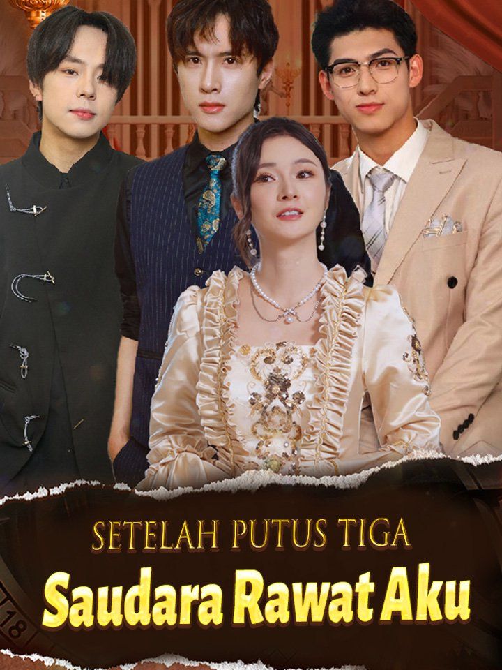Setelah Putus Tiga Saudara Rawat Aku