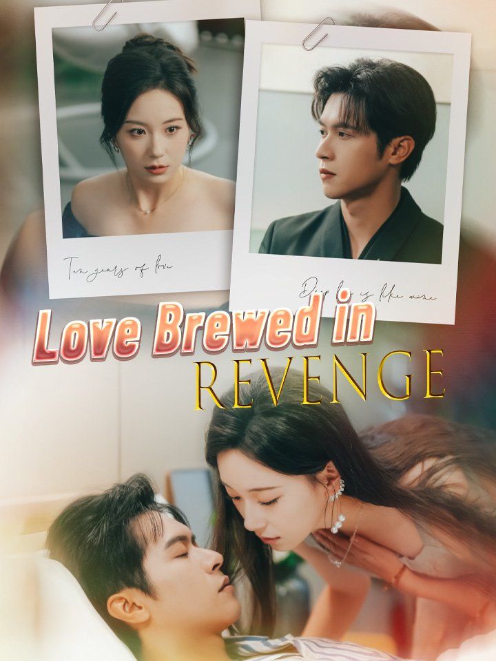 Love Brewed in Revenge