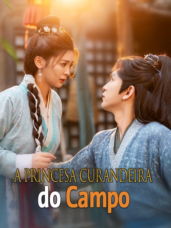 A Princesa Curandeira do Campo