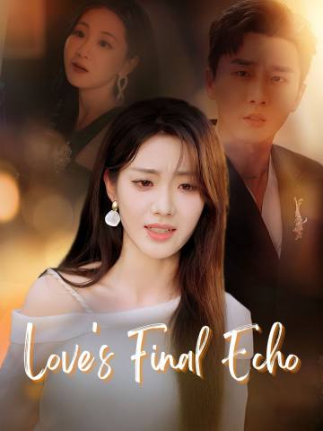 Love's Final Echo