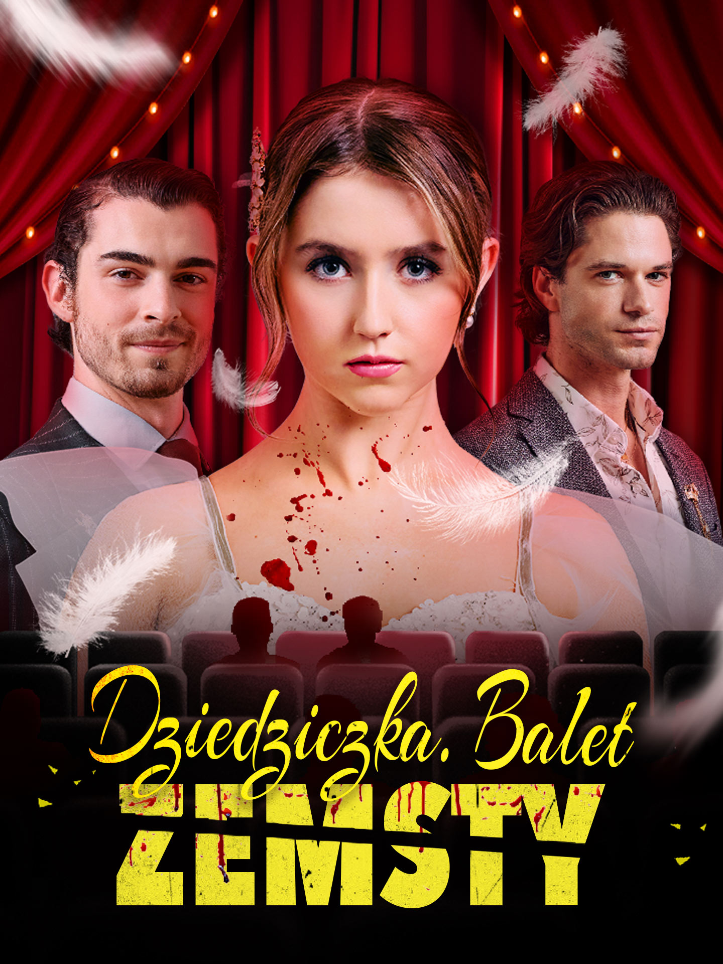 Dziedziczka. Balet zemsty