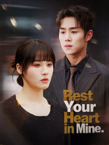 Rest Your Heart in Mine