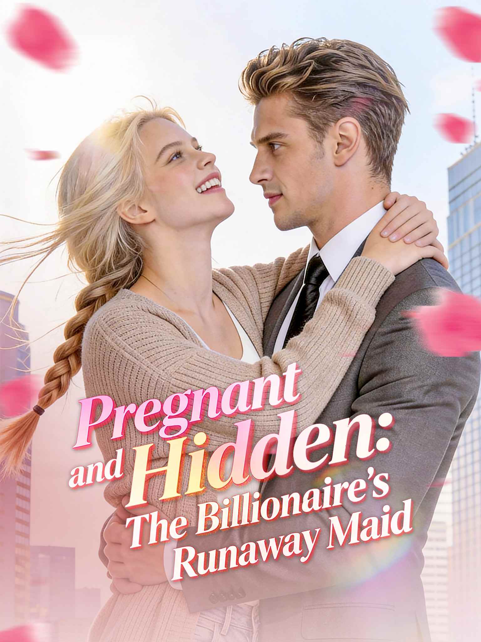 AI真人剧 Pregnant and Hidden：The Billionaire's Runaway Maid