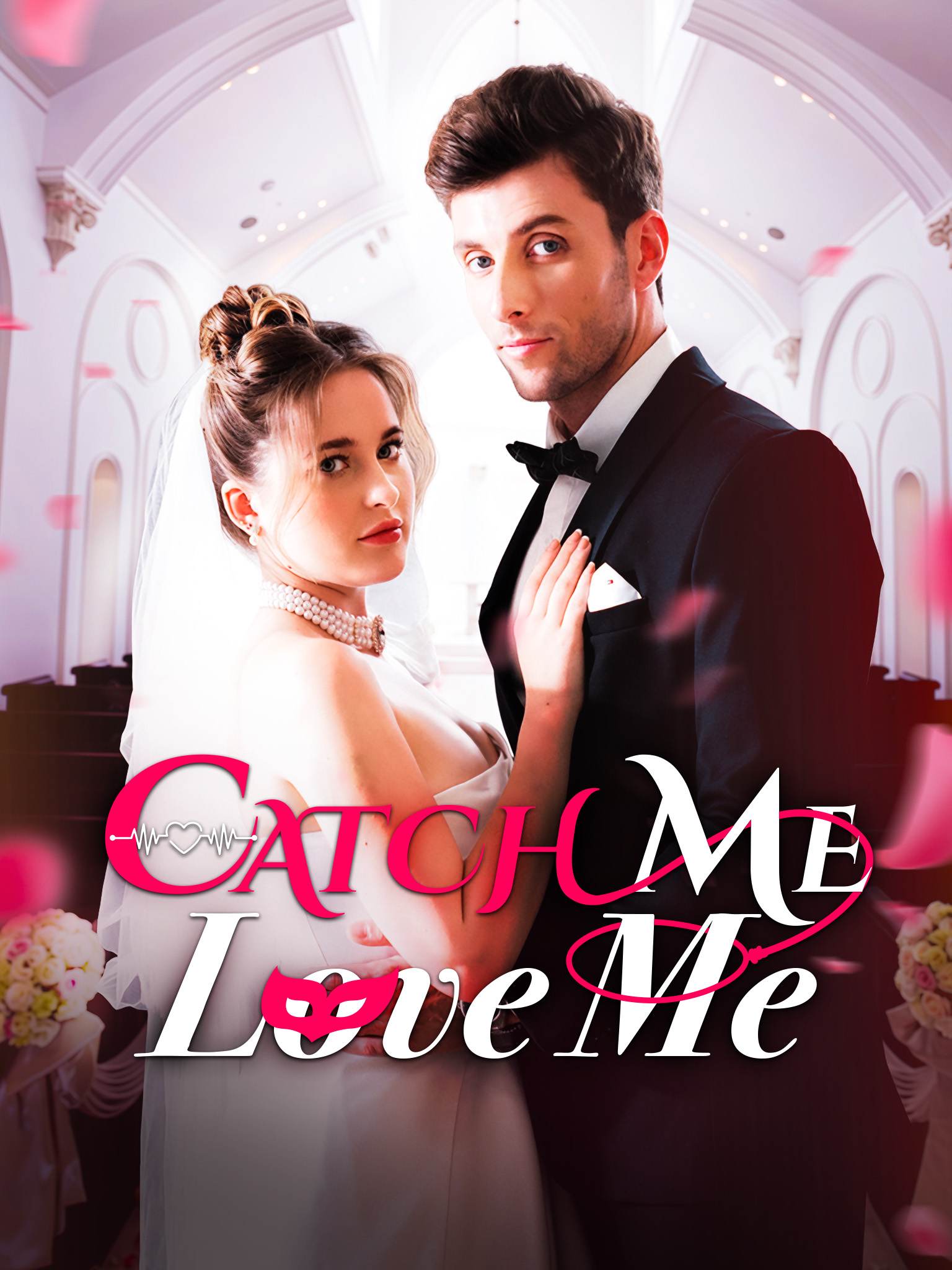 Catch Me Love Me