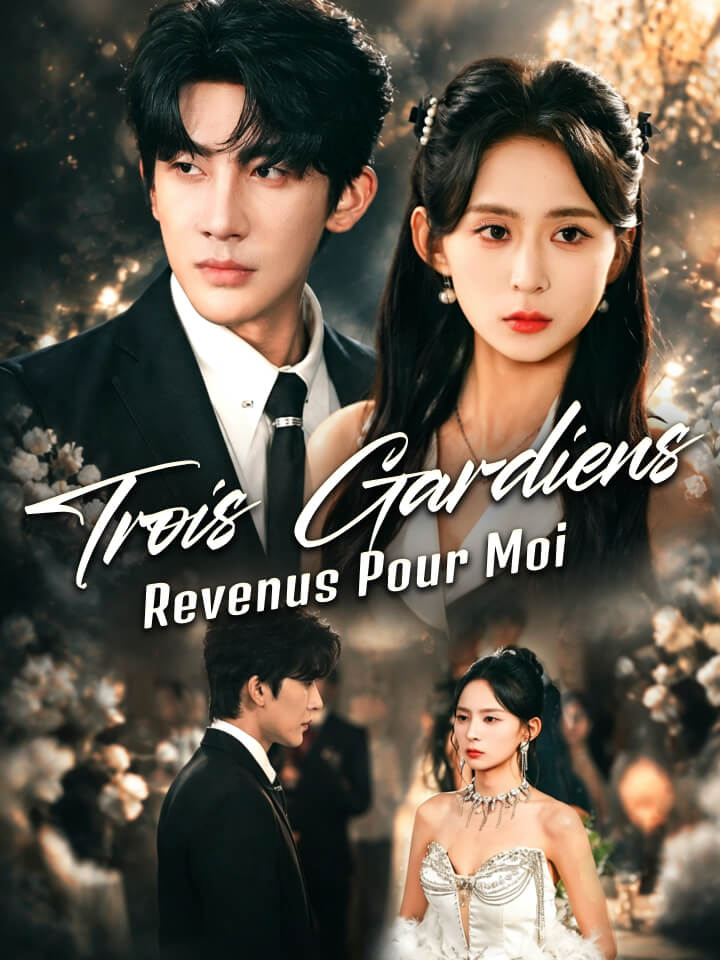 Trois Gardiens Revenus pour Moi