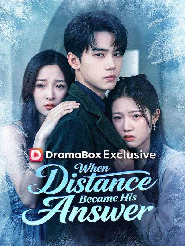 When Distance Became His Answer  (DUBBED)