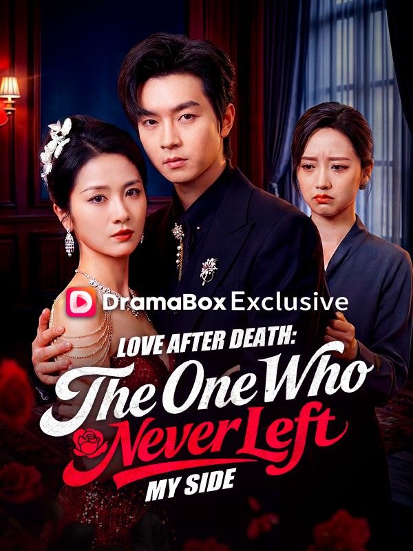 Love After Death: The One Who Never Left My Side(DUBBED)