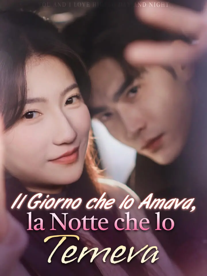 Il Giorno che lo Amava, la Notte che lo Temeva