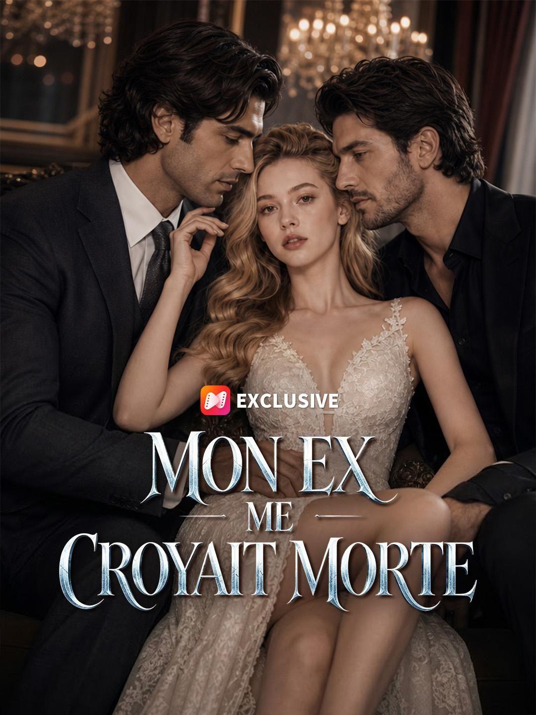 (Doublage) MON EX ME CROYAIT MORTE