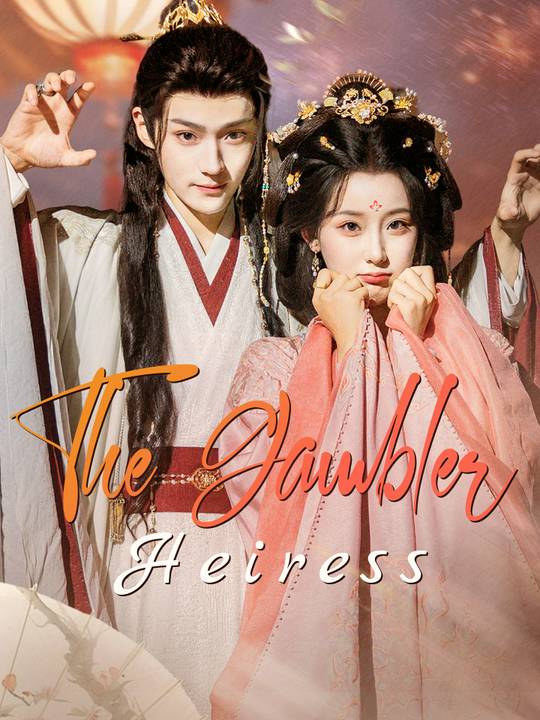 The Gambler Heiress