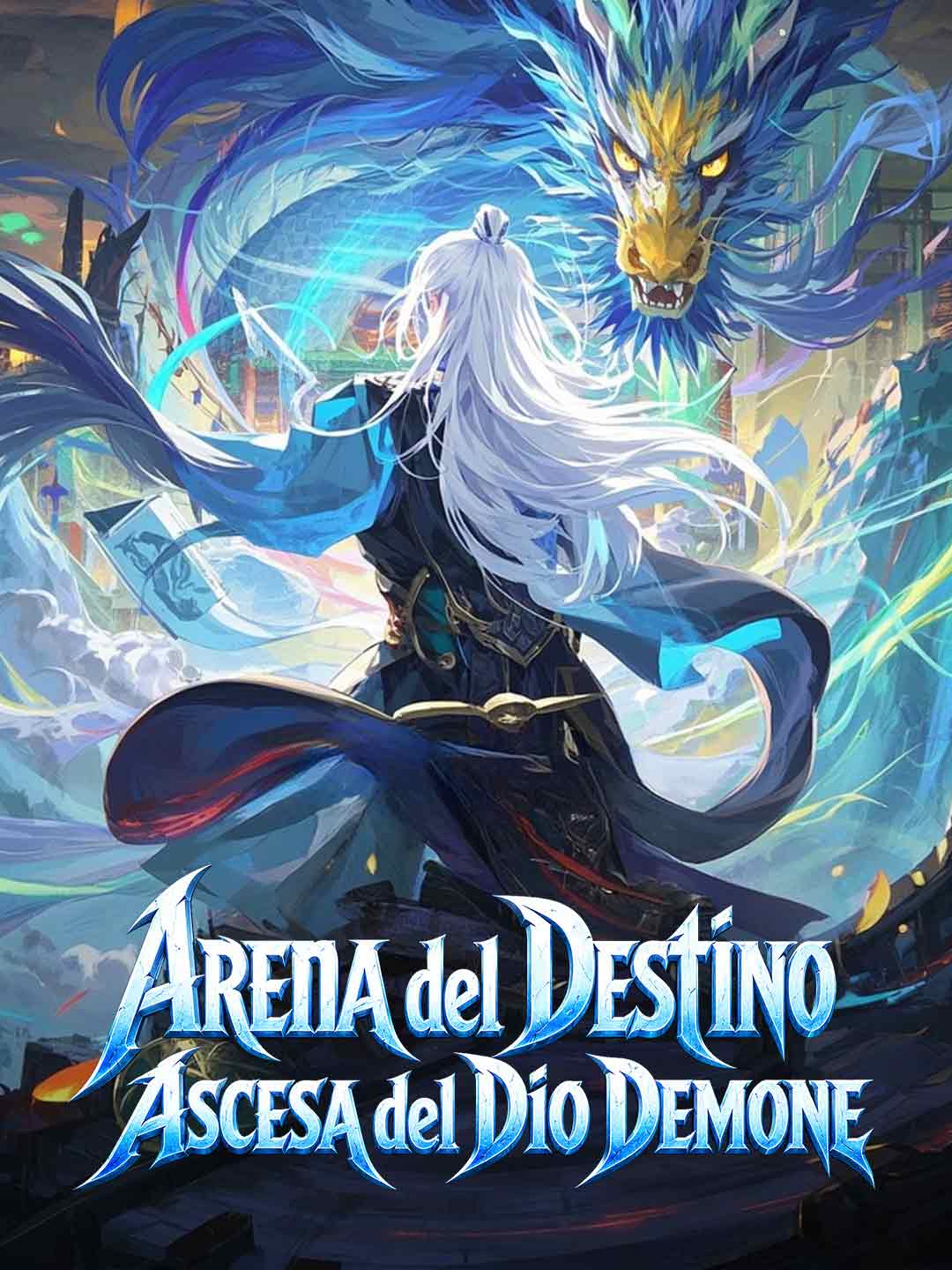 Arena del Destino nazionale: l’ascesa del dio dei demoni