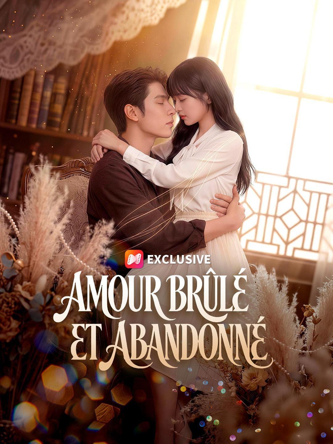 (Doublage) AMOUR BRÛLÉ ET ABANDONNÉ