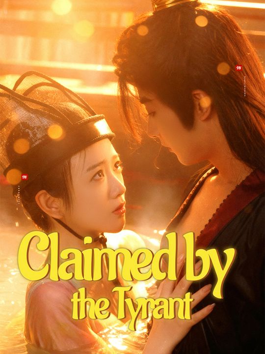 Claimed by the Tyrant