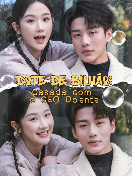 Dote de Bilhão: Casada com o CEO Doente